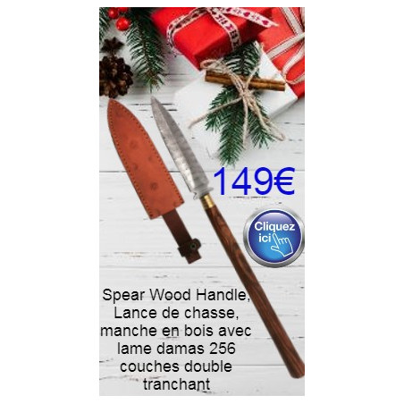 Spear Wood Handle, Lance De Chasse, Manche En Bois Avec Lame Damas 256 Couches Double Tranchant