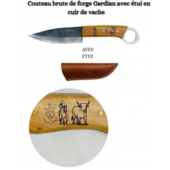 Couteau brute de forge Gardian avec étui en cuir de vache Ref BFG3